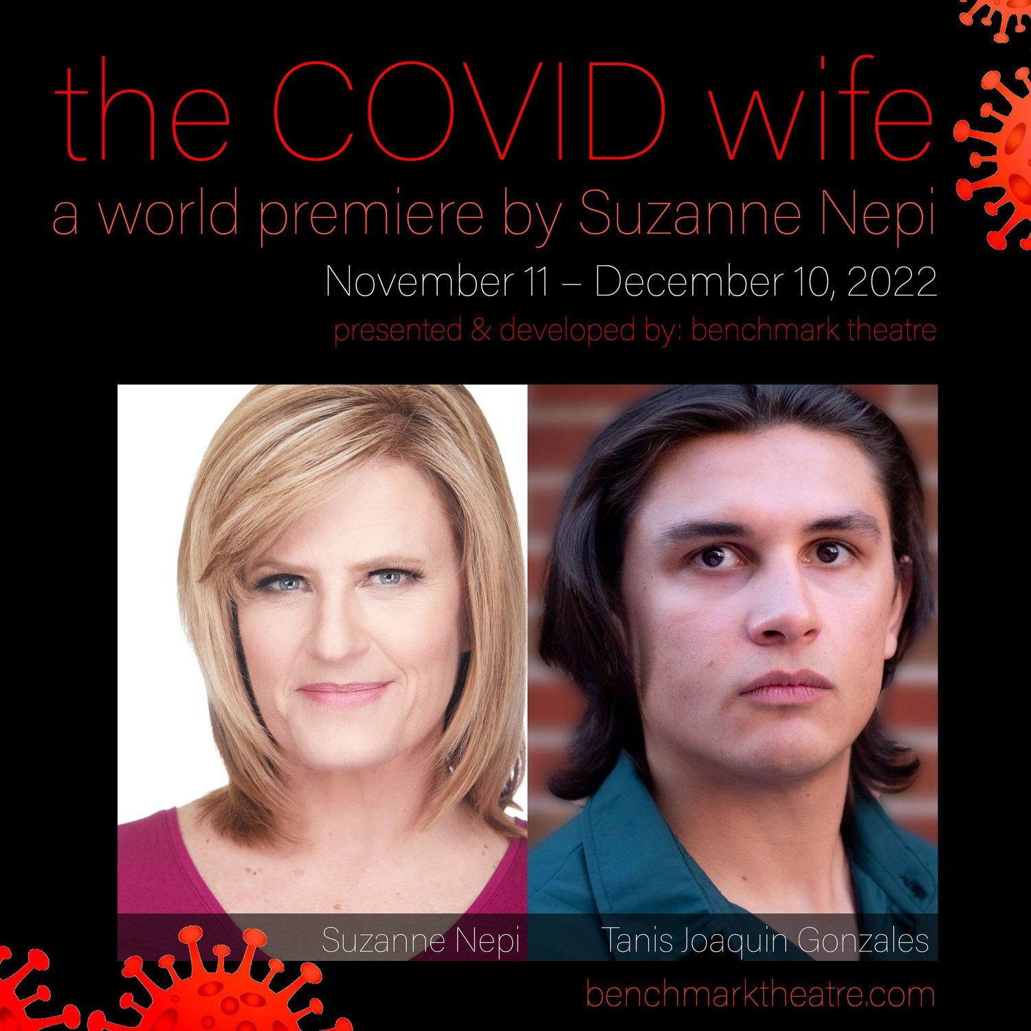 The COVID Wife, written by Suzanne Nepi and directed by Neil Truglio premieres on Nov. 11 at the Benchmark Theatre in Lakewood.
