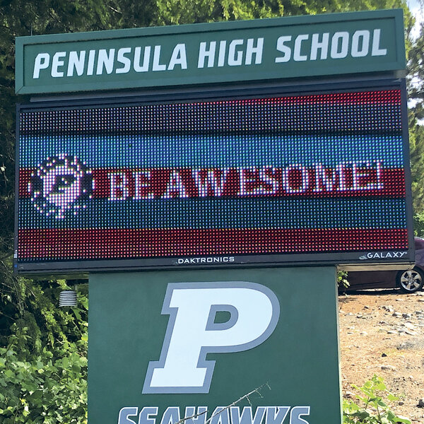 The Peninsula High School reader board says it all.