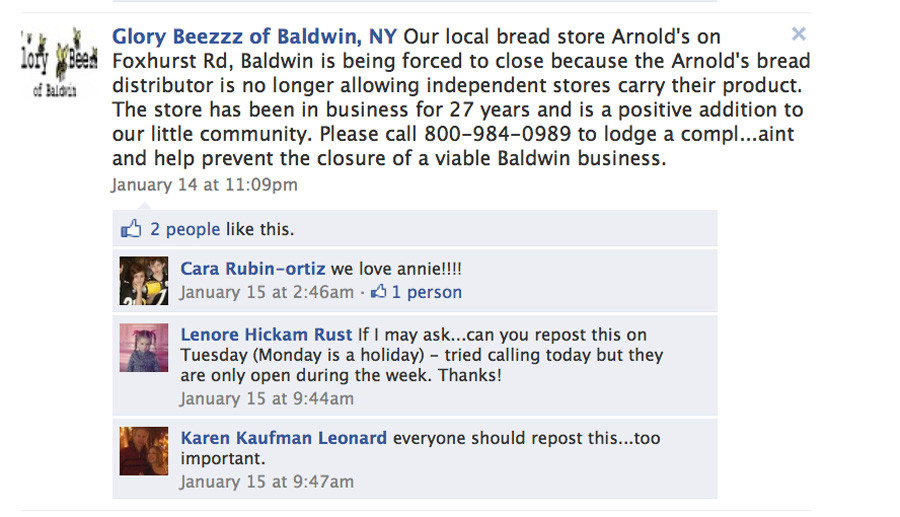 Social Media  
sites like Facebook were one way Baldwin residents rallied support for the bakery. Many also called the Bimbo Bakery home offices to plead the case for the Arnold Bakery store.