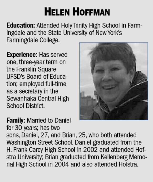 Helen Hoffman currently serves as vice president of the Franklin Square district’s Board of Education.