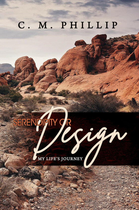 &ldquo;Serendipity or Design: My Life's Journey,&rdquo; by C. M. Phillip