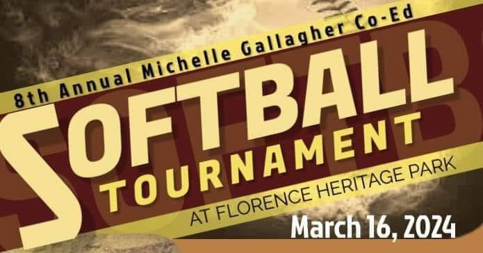 The Michelle Gallagher Memorial Foundation softball tournament takes place Saturday, March 16 at Heritage Park.
