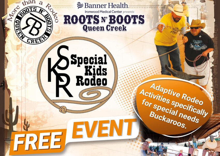 Roots N&rsquo; Boots Queen Creek is hosting a Special Kids Rodeo on Friday, March 15 at .the Horseshoe Park &amp; Equestrian Center,&nbsp; 20464 E. Riggs Road.