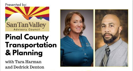 Members of the Pinal County Transportation &amp; Planning department will discuss road maintenance&nbsp;with San Tan Valley residents.