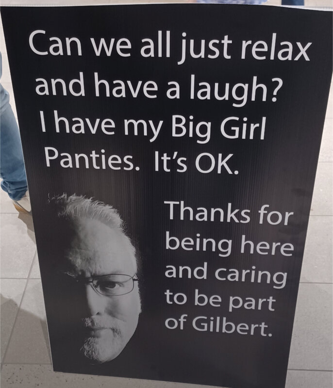 Signmaker and Gilbert Town Councilmember Jim Torgeson tried to bring levity to council, but at least one audience member did not appreciate it.