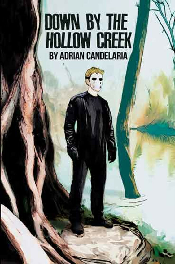 Down by the Hollow Creek, a new book by Adrian Candelaria, has been released by Dorrance Publishing Co., Inc.